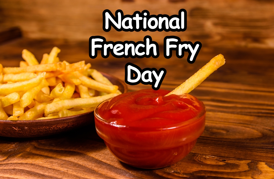 National French Fry Day 2025