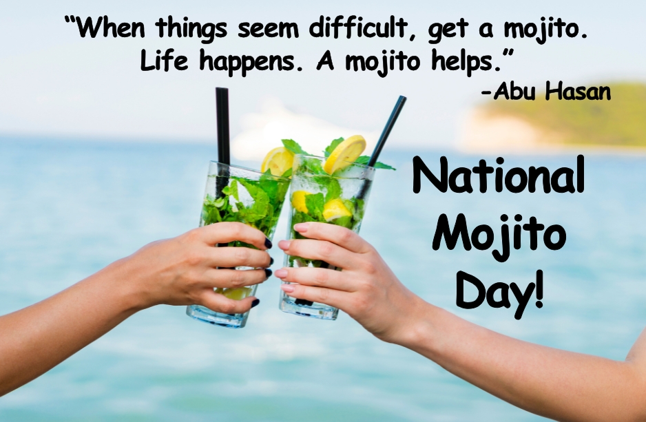 National Mojito Day Quotes 2025