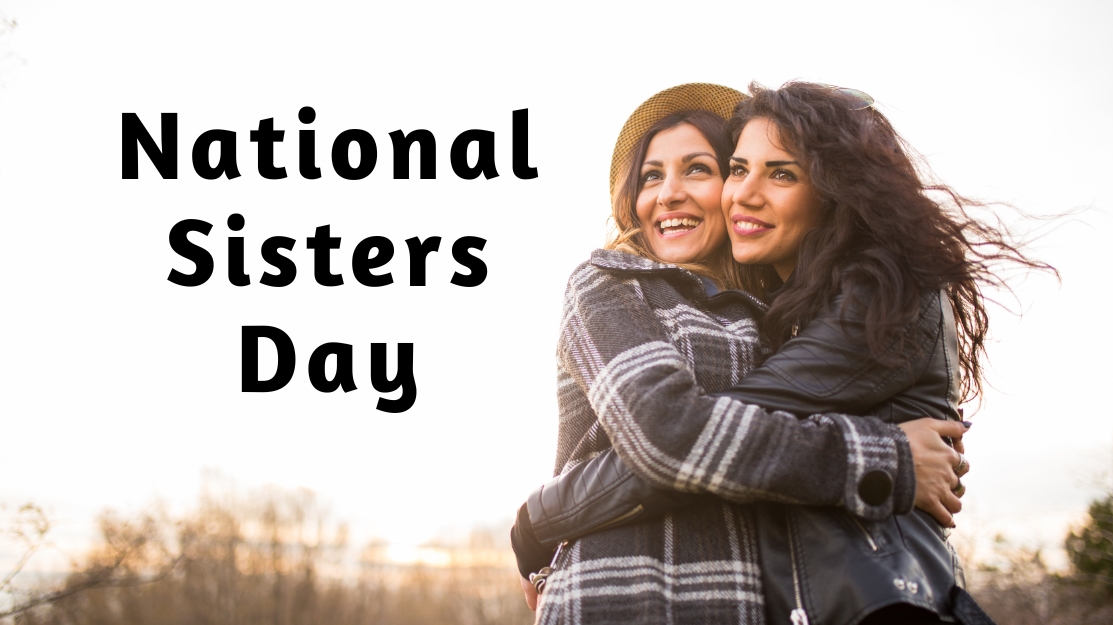 National Sisters Day 2025
