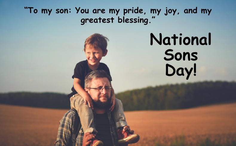Happy National Sons Day to My Boys: Wishes, Quotes & Images 2025