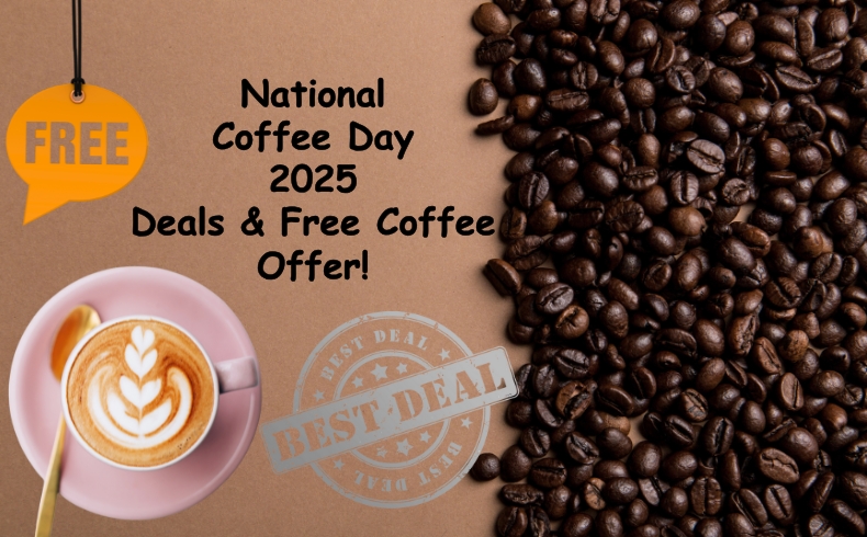 National Coffee Day 2025 Deals, Freebies